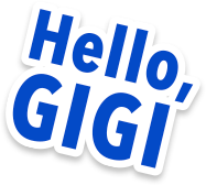 hello gigi